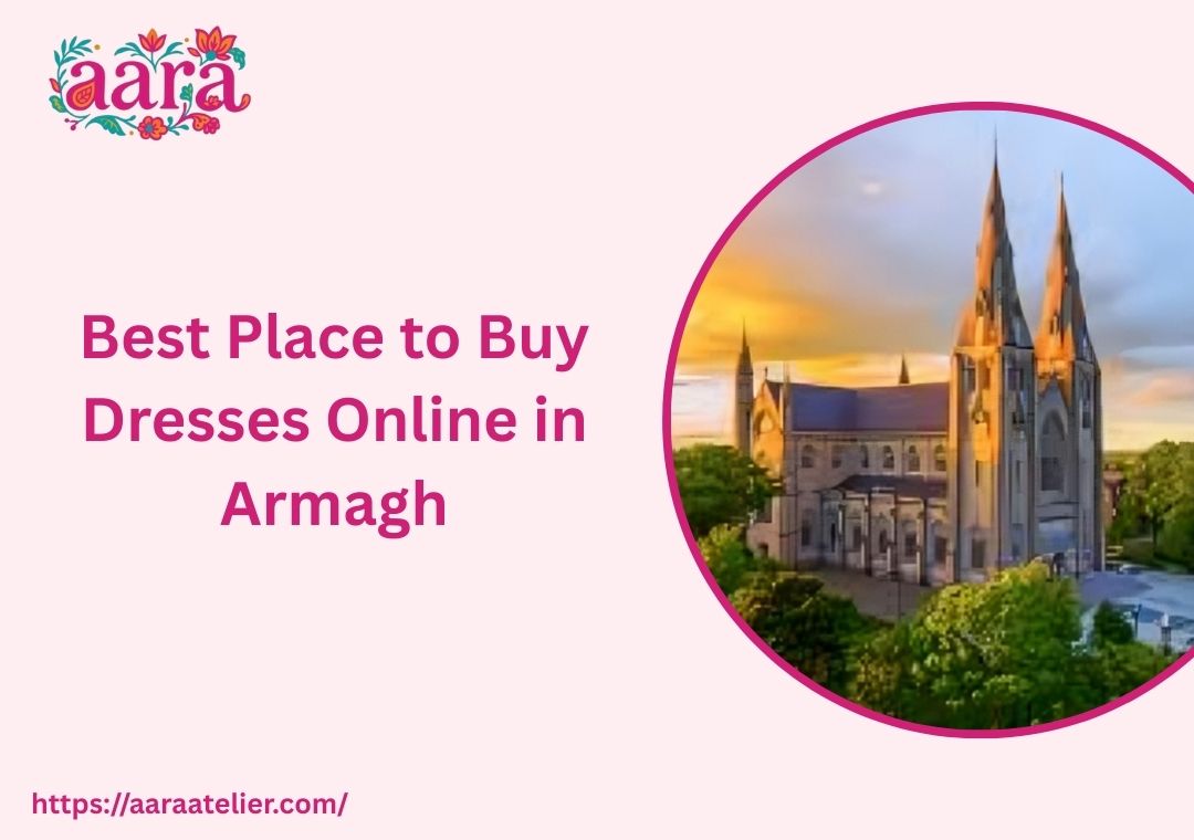 Best Place to Buy Dresses Online in Armagh