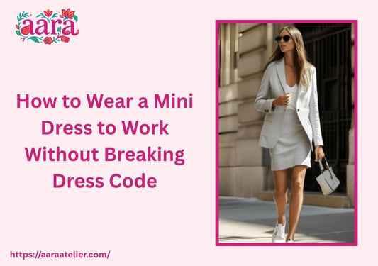 How to Wear a Mini Dress to Work Without Breaking Dress Code